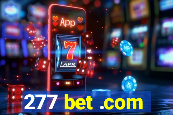 277 bet .com